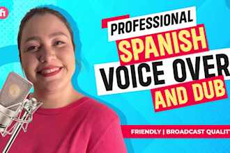 record a female latin american spanish voice over