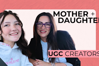 create mother daughter ugc videos for your brand