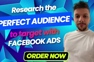 research the perfect audience to target with facebook ads