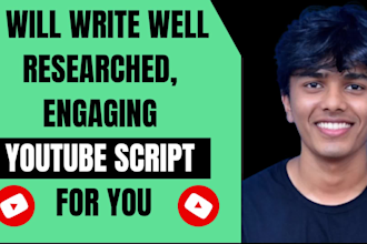 write viral, well researched and engaging youtube video script for you