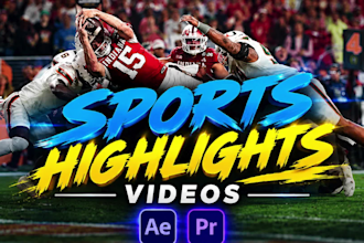 do any sports video editing, sports highlight videos, football, soccer, nba, MMA