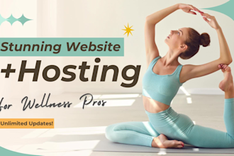 create and manage a stunning wellness website with hosting and updates