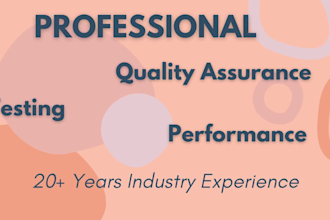 do software testing, hardware testing and quality assurance