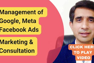 manage google, meta ads and marketing and provide consultation