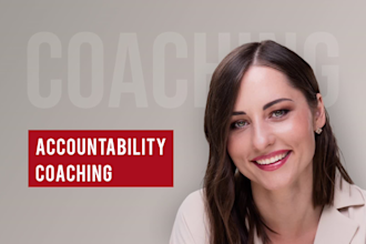 be your life coach and accountability partner