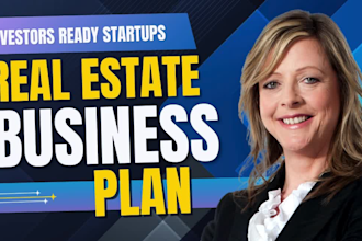 write investor ready real estate business plan, pitch deck, and financial plan