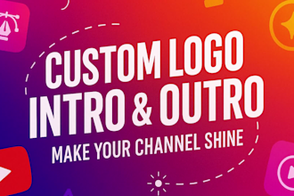 create amazing logo intro and outro videos for your channel
