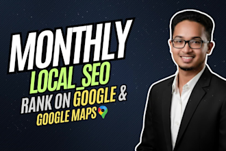 do monthly local SEO for gmb and google maps ranking