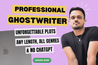 be your ebook ghostwriter and book writer with captivating plots