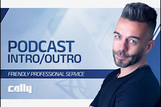 create a professional podcast intro and outro