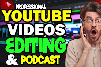 do professional youtube and podcast video editing