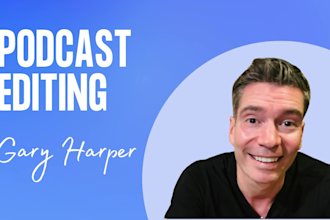do your podcast editing and podcast post production