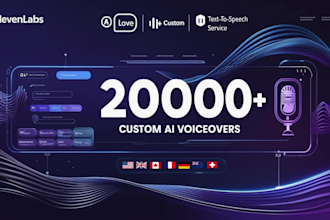 2000 custom ai voice over elevenlabs and love using text to speech service