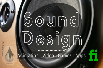 sound design effects or foley for game audio, app, animation, or video