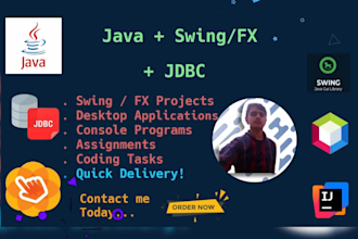do java , java projects , java applications using javafx , swing and jdbc