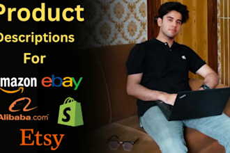 be copywriting  SEO product descriptions for amazon ebay etsy  shopify