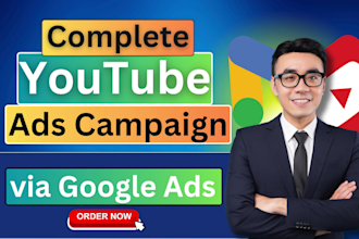 set up youtube ads, video ad campaigns, and video advertising via google ads