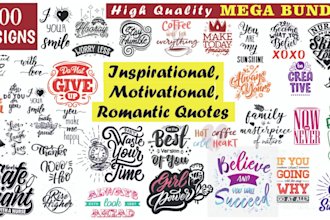 give you 350 motivational, inspirational quotes for t shirt and others
