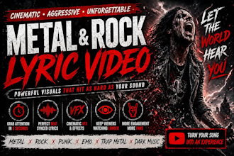 create dynamic cinematic death rock goth and metal lyric video for your song