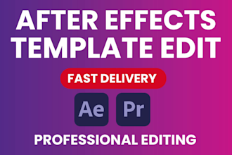 edit and customize after effect and premiere pro templates