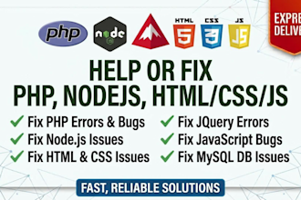 help or fix php, nodejs, html, css, javascript