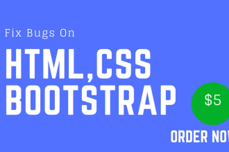 fix html css bootstrap issues in an hour