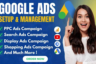 setup and manage google ads adwords ppc campaigns, display, search and pmax ads