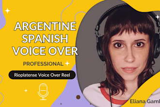 be the professional voice you need in argentine spanish
