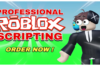 script anything for you on roblox studio