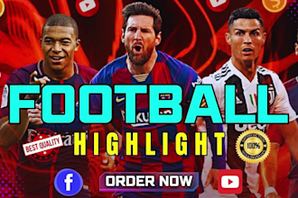create a football soccer highlight video for you
