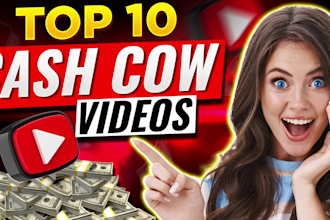 make top 10 cash cow videos for youtube