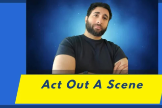 act out a scene or scenario
