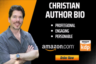 write a christian author bio for your amazon page or book