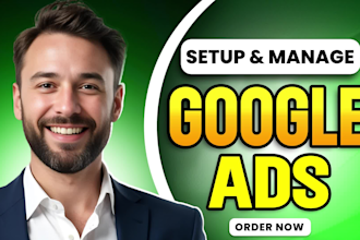 audit, setup, optimize and manage your google ads adwords ppc campaigns