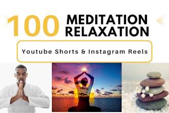 make meditation, relaxation youtube shorts and instagram reels