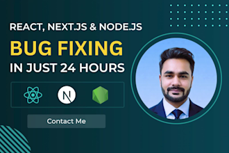 fix react, next js and node js bugs in 24 hours