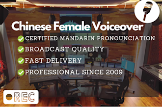 record broadcast quality mandarin female chinese voiceovers