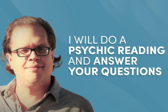 do a psychic reading and answer your questions