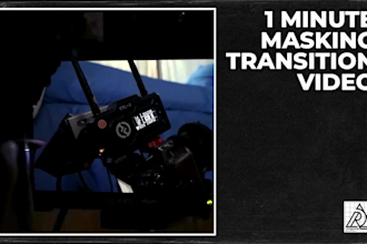 1 minute video editing, with masking transitions