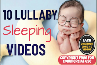 create 10 bedtime lullaby baby relaxing meditation music videos