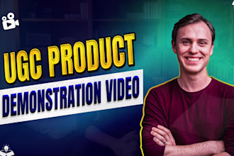make a ugc product demonstration video
