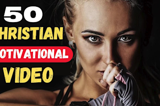 create 50 christian motivational videos for youtube channel