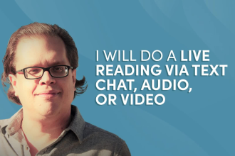 do a live reading via text chat, audio, or video