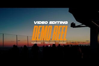 edit sizzle reels,demo reels ,promo reels and video editing
