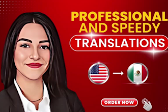 be your professional and speedy english to spanish translator