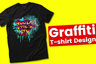 do modern lettering custom graffiti t shirt design