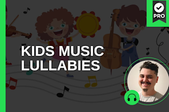 produce kids music, lullabies or nursery rhymes for children
