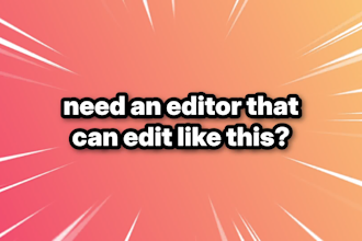 edit vlogs, gaming videos and commentary videos for youtube
