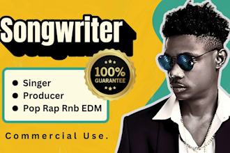be your songwriter singer producer for rap rnb pop lyrics