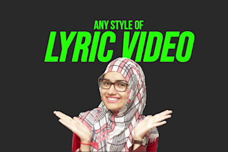 make handwritten, kinetic typography, neon, or any style of lyric music video